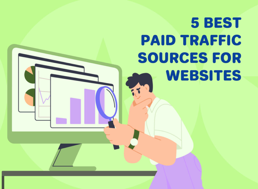 5 Best Paid Traffic Sources For Websites