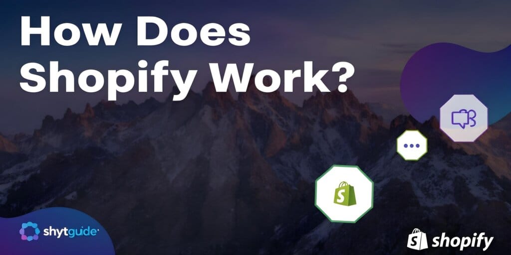 How Does Shopify Work?